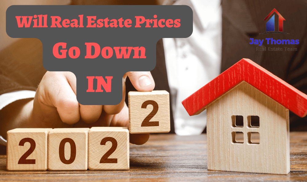 Will Real Estate Prices Go Down in 2023?