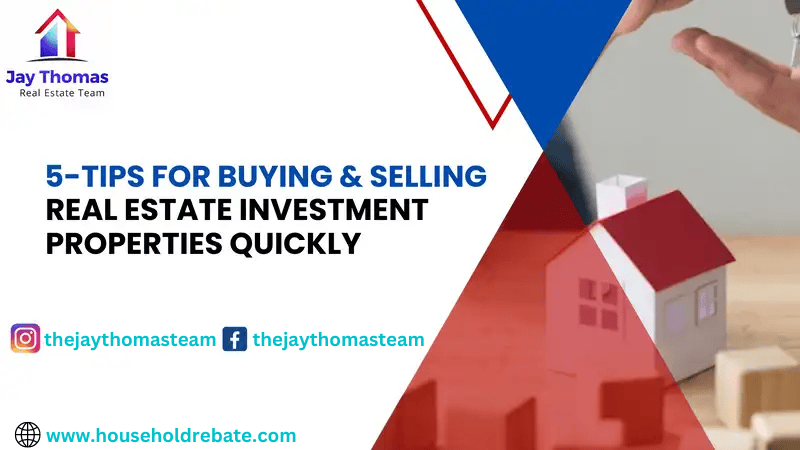 5-Tips for Buying & Selling Real Estate Investment Properties Quickly