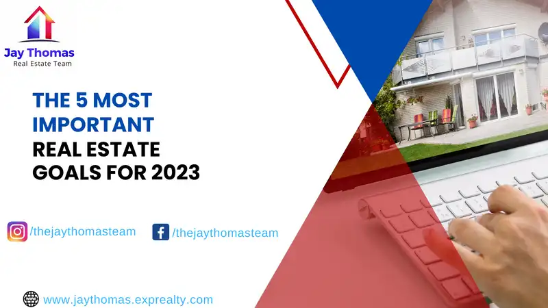 The 5 Most Important Real Estate Goals for 2023